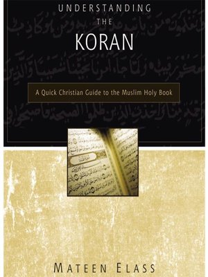 cover image of Understanding the Koran